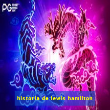 historia de lewis hamilton